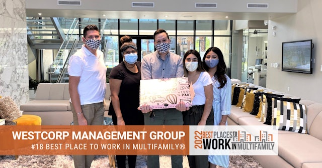 #18 Best Place to Work Multifamily® 2022 - Westcorp Management Group