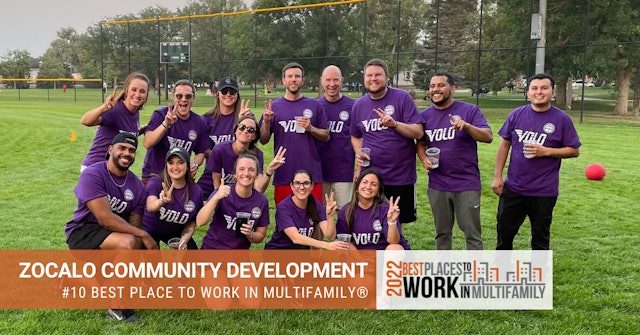 #10 Best Place to Work Multifamily® 2022 - Zocalo Community Development