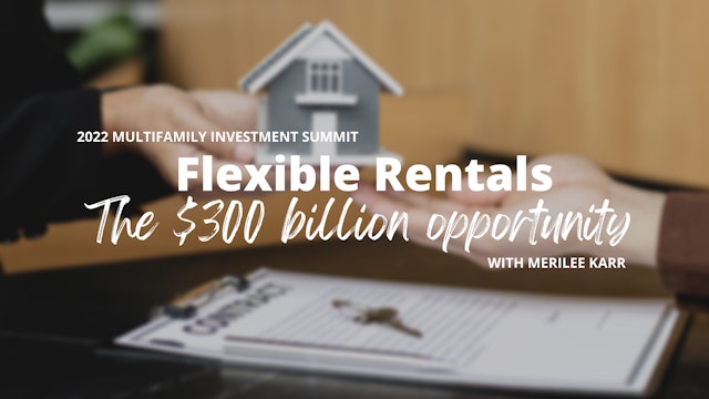 Flexible Rentals, The $300 Billion Opportunity