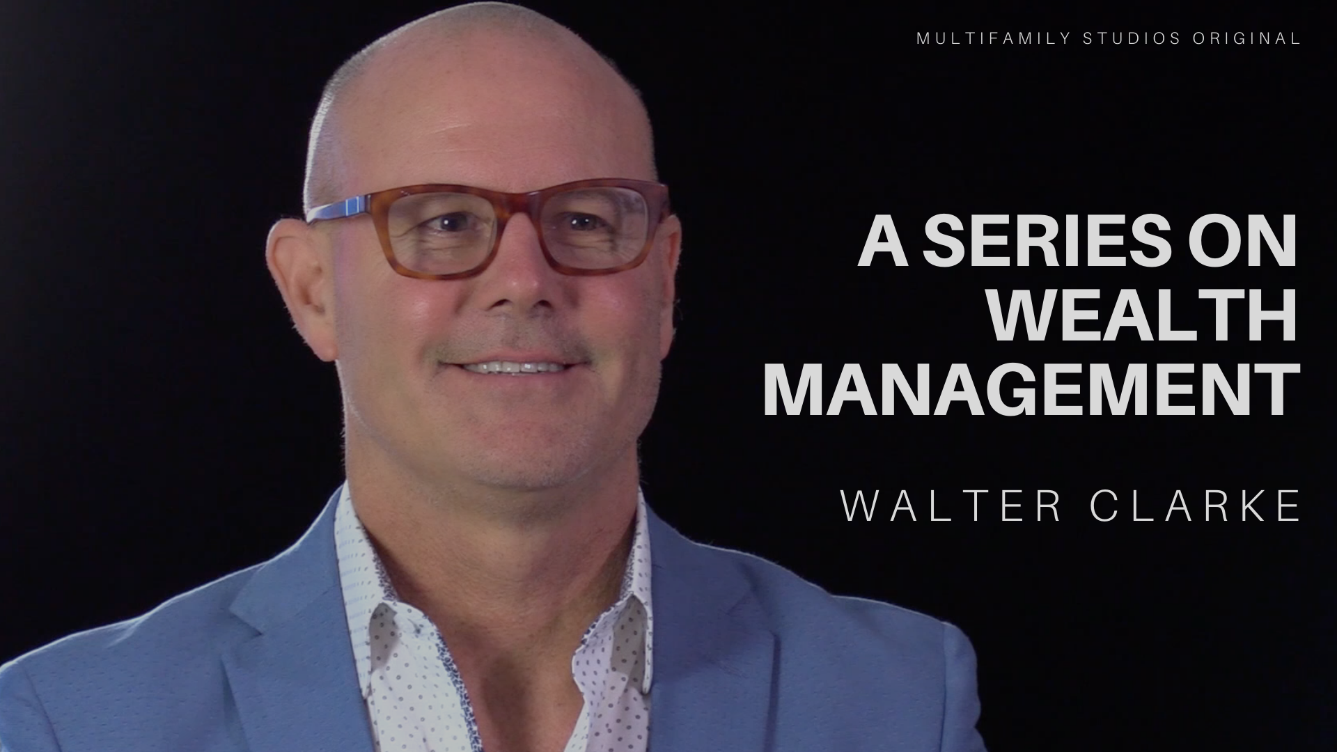 A Series on Wealth Management