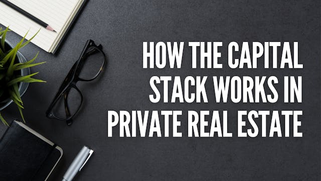 How the Capital Stack Works in Privat...