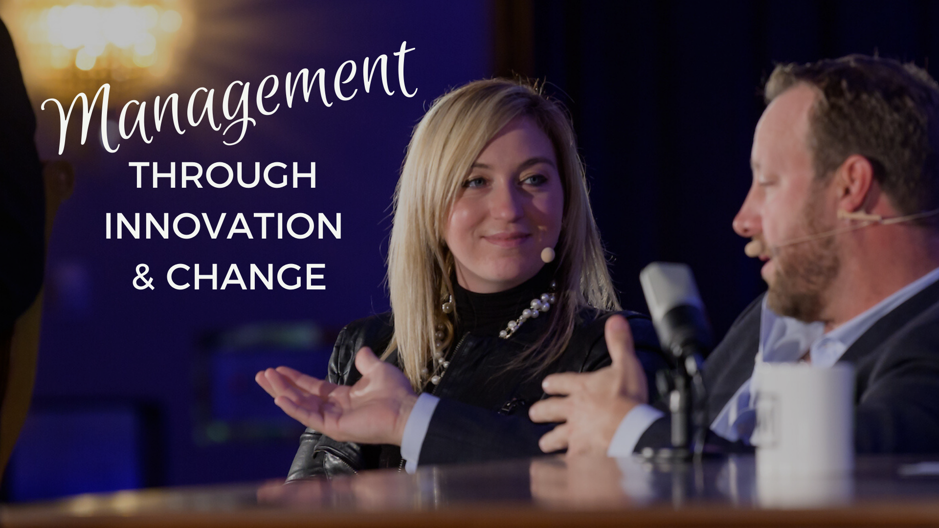 Management Through Innovation & Change