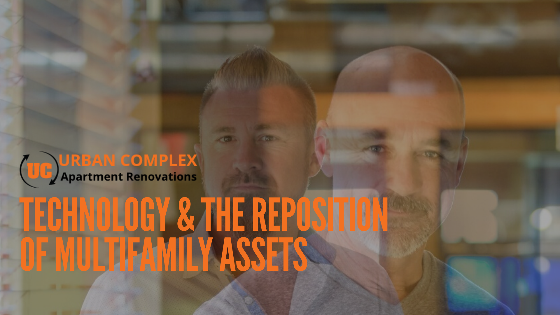 Technology and the Reposition of Multifamily Assets