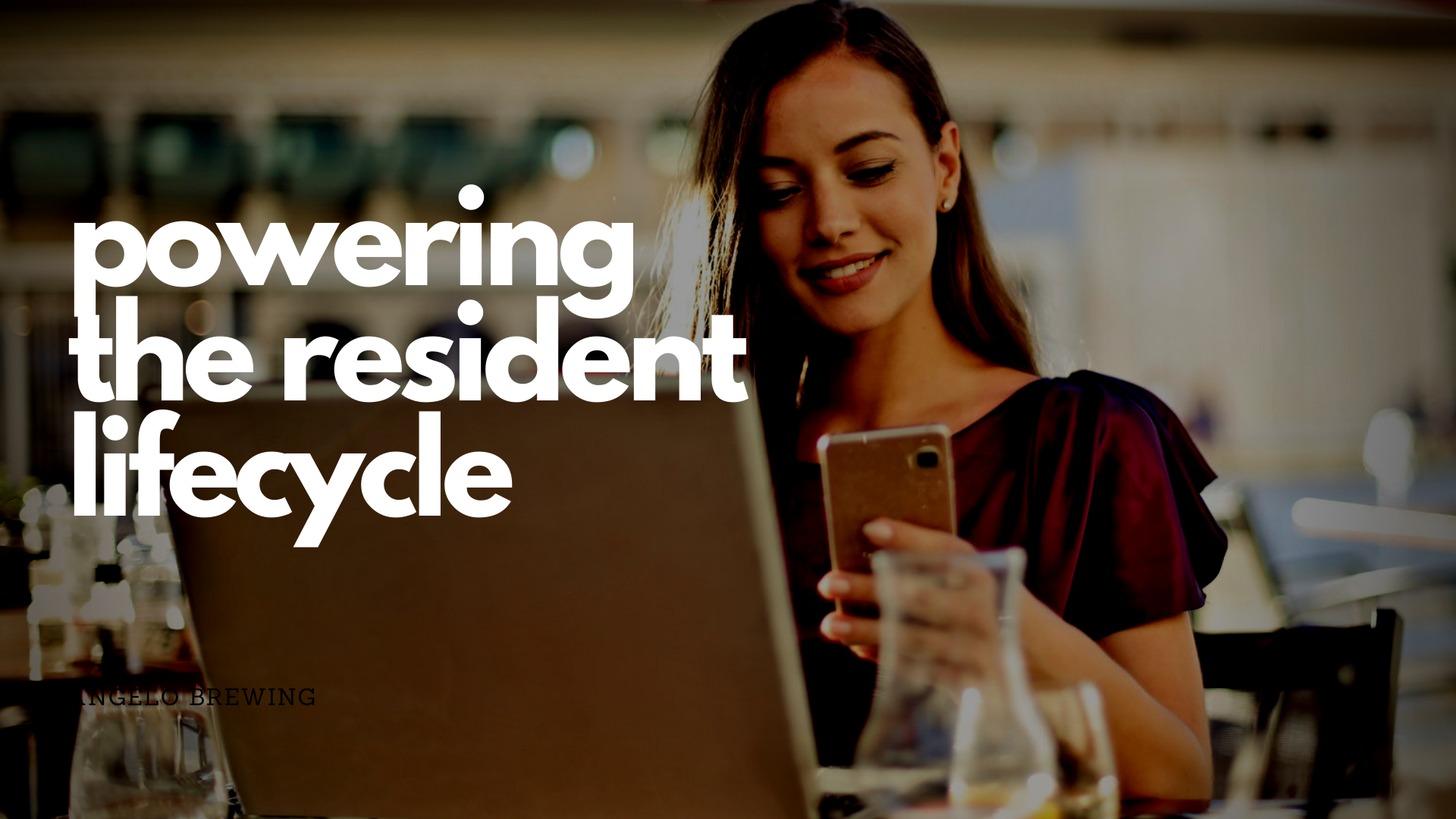 Powering the Resident Lifecycle
