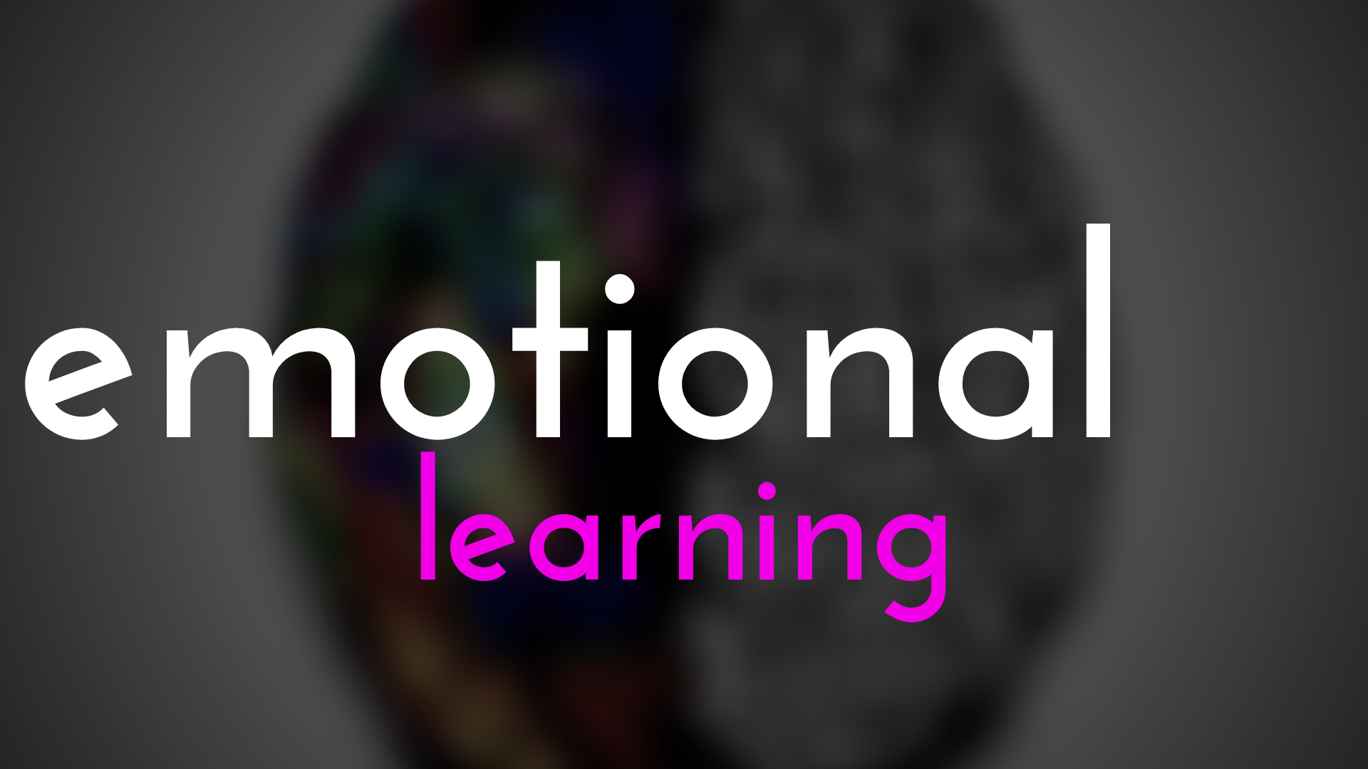 Emotional Learning
