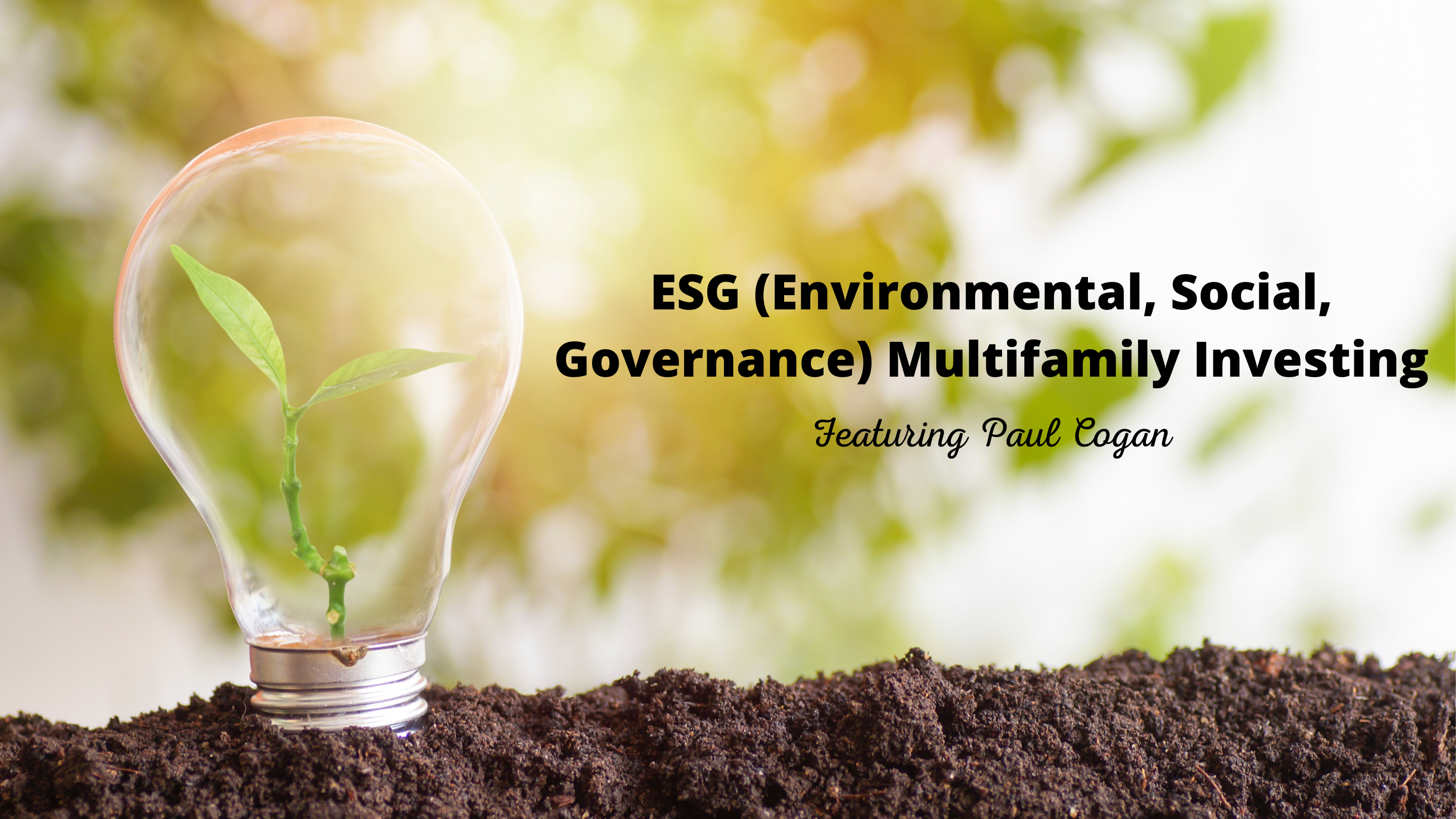 ESG (Environmental, Social, Governance) Multifamily Investing
