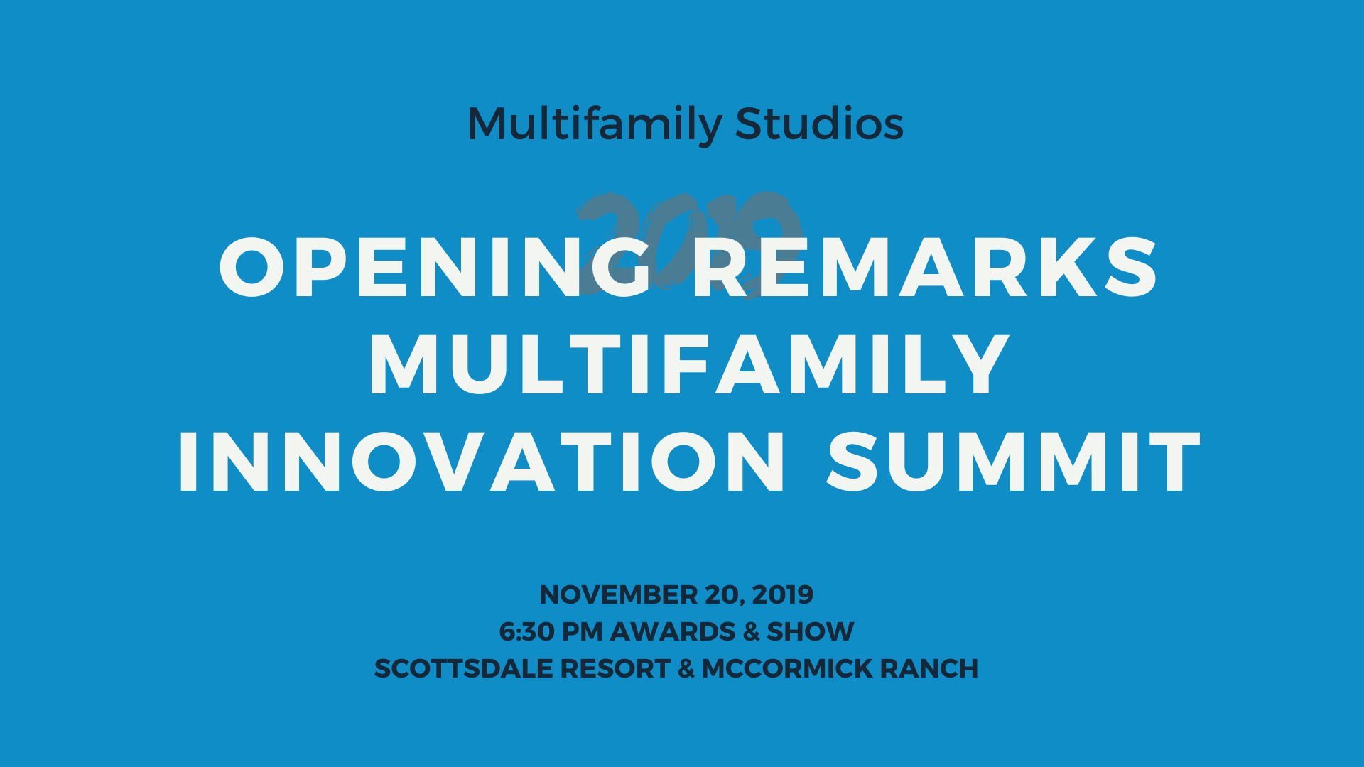 Opening Remarks 2019 Multifamily Leadership Innovation Summit