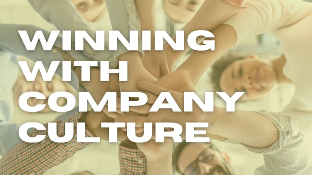 Winning with Company Culture