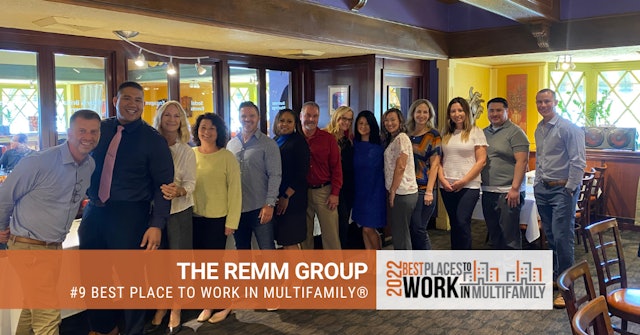 #9 Best Place to Work Multifamily® 2022 - The REMM Group