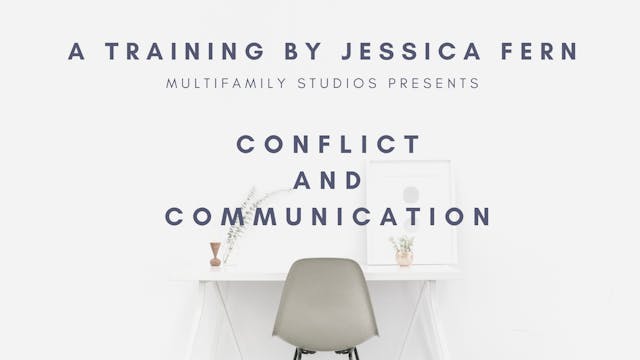 Conflict and Communication Part Two