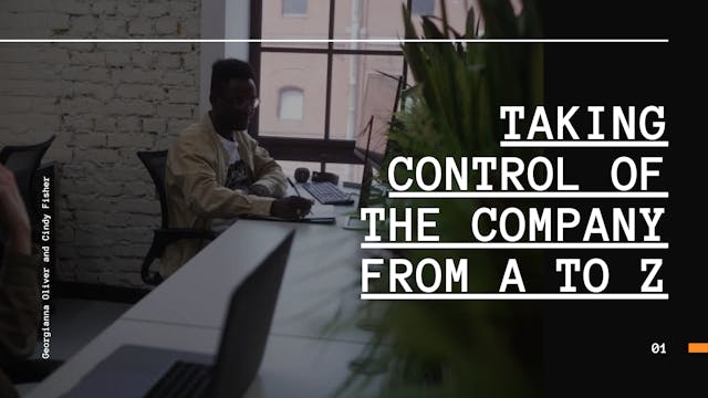 Taking Control of the Company From A ...