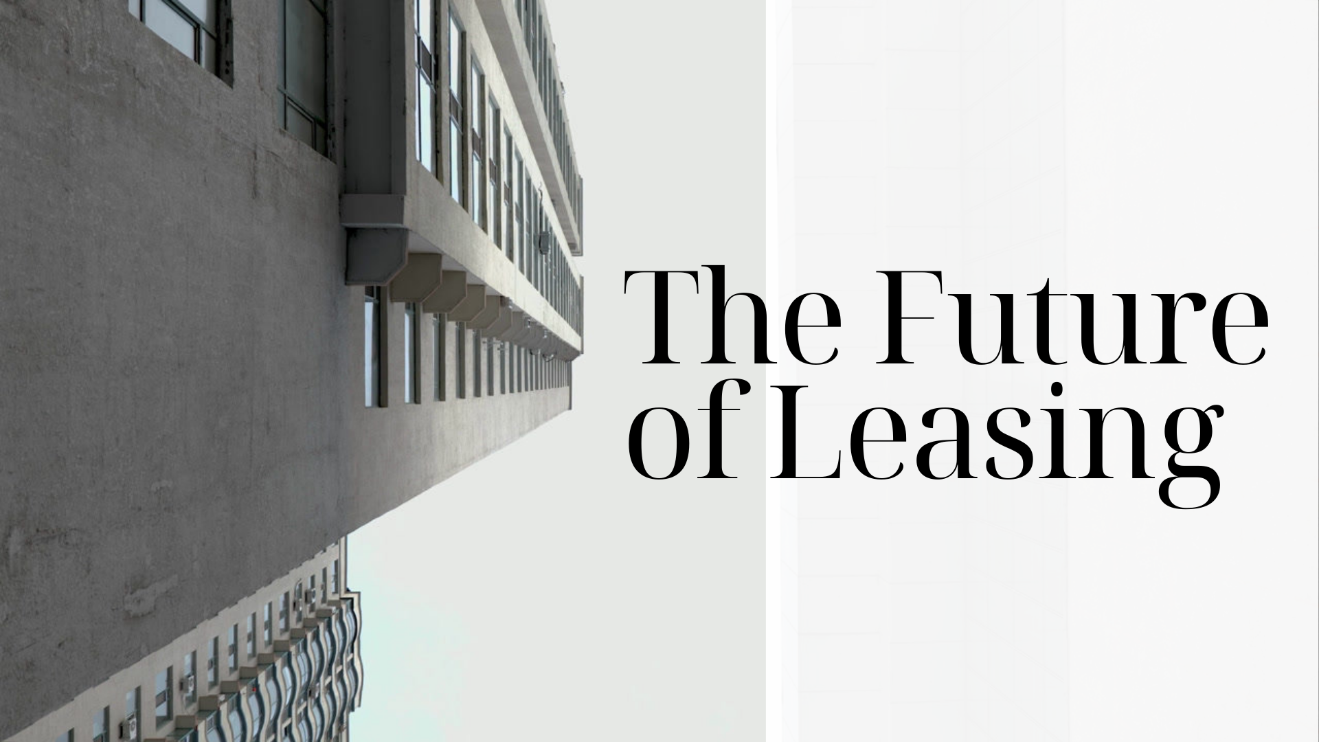 The Future of Leasing