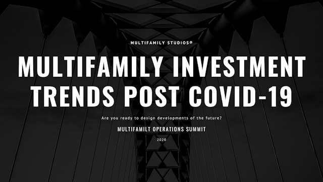 Multifamily Investment Trends post COVID-19