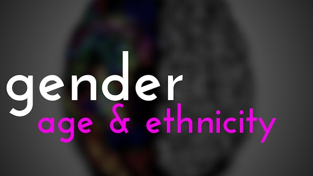 Gender, Age, Ethnicity and EI