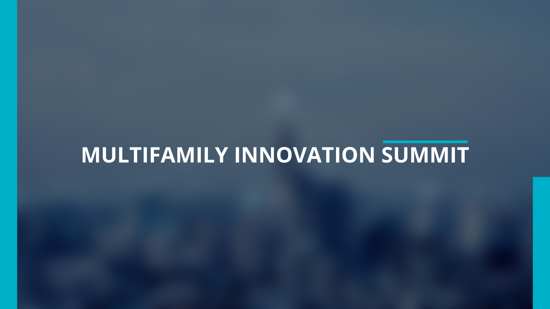 2021 Multifamily Innovation® Summit