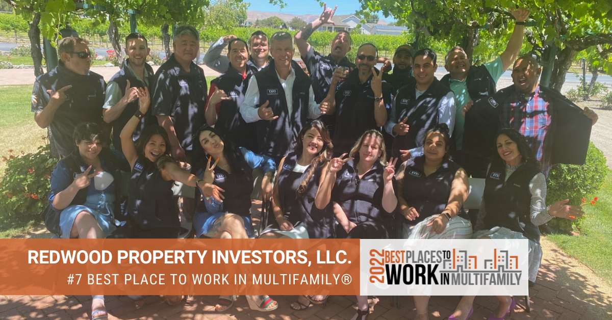 #7 Best Place to Work Multifamily® 2022 - Redwood Property Investors