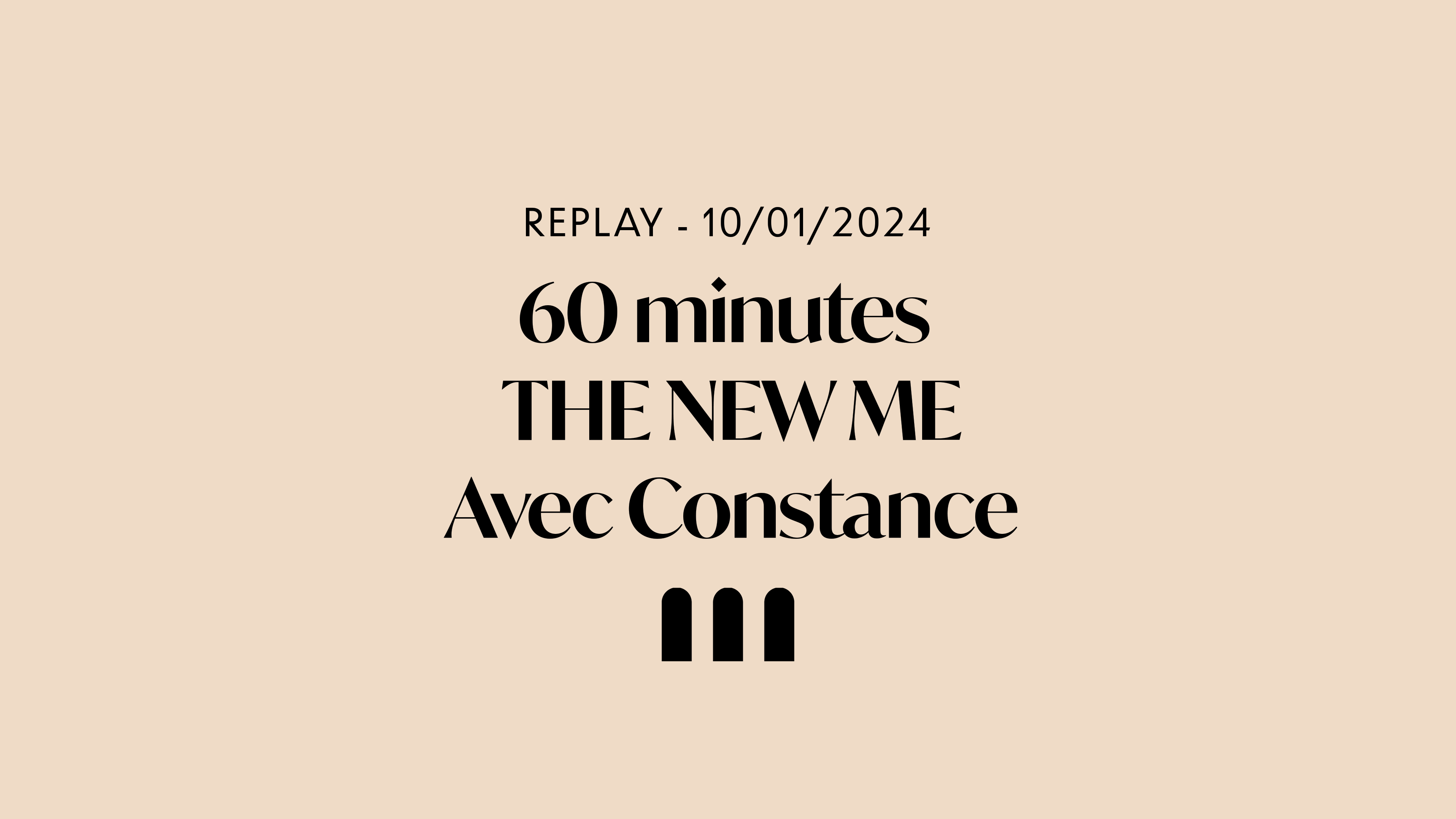 The New Me, 10/01, 60min, Constance