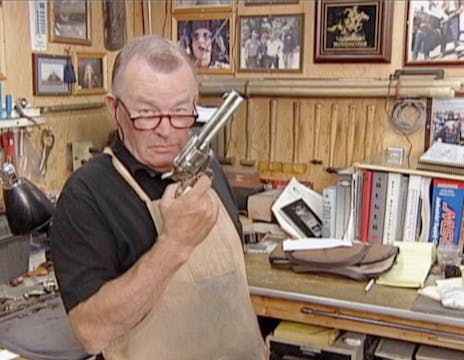 Bob Munden In Shop Customizing a Single Action