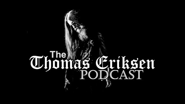 The Thomas Eriksen Podcast
