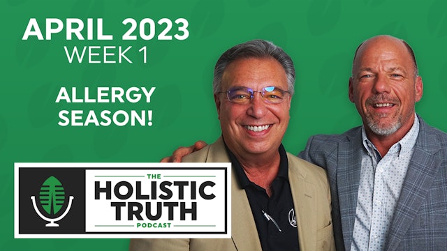 The Holistic Truth - April 2023, Week 1