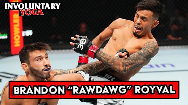 The UFC's Most Exciting Fighter: Brandon "Rawdog" Royval