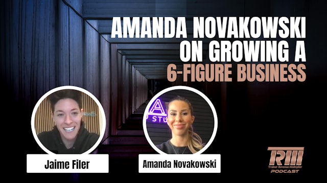 Jaime talks with Amanda Novakowski on growing a 6-figure business