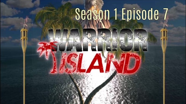 Warrior Island Season 1 Episode 7 Saga 1