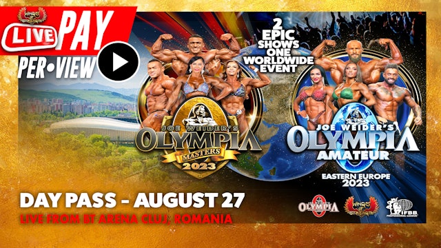 Day 2 Only '23 Masters & Amateur Olympia E. Europe