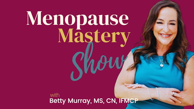 Menopause Mastery Show