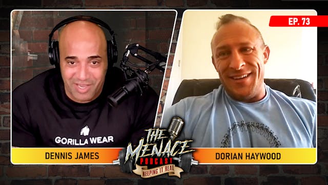 DORIAN HAYWOOD on The Menace Podcast