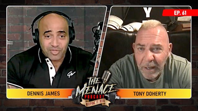 TONY DOHERTY on The Menace Podcast