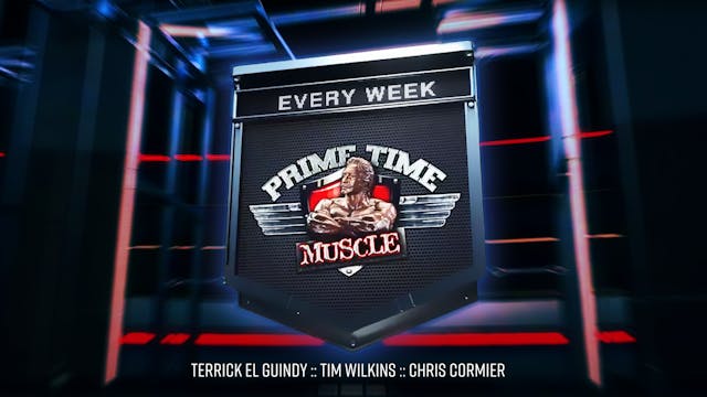 Prime Time Muscle Season 4 