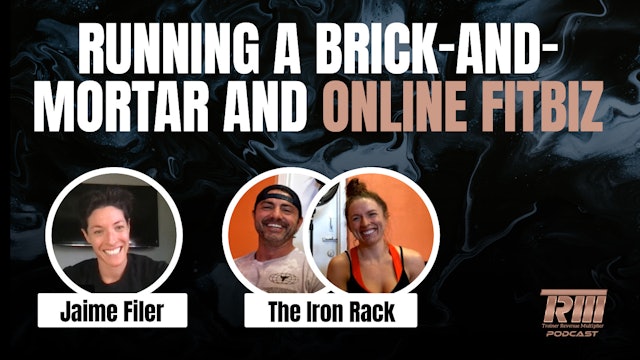 Running a Brick-and-Mortar AND online Fitbiz with Kyle and Meagan Bailey