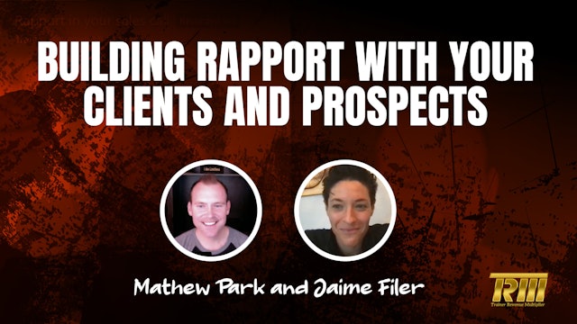 Building Rapport with your Clients and Prospects