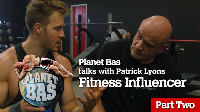 Patrick Lyons Fitness Influencer: Part 2