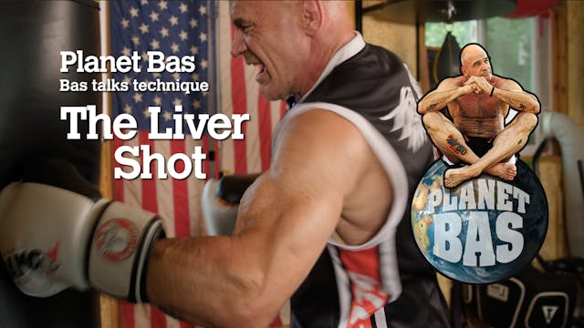 Bas explains "The Liver Shot"