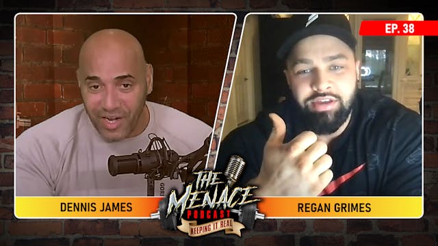 REGAN GRIMES on the Menace Podcast