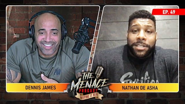 Nathan De Asha on The Menace Podcast