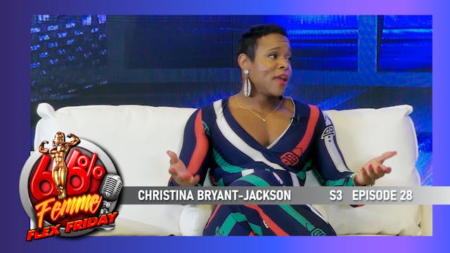 EP 28 - Christina Bryant-Jackson on FFF
