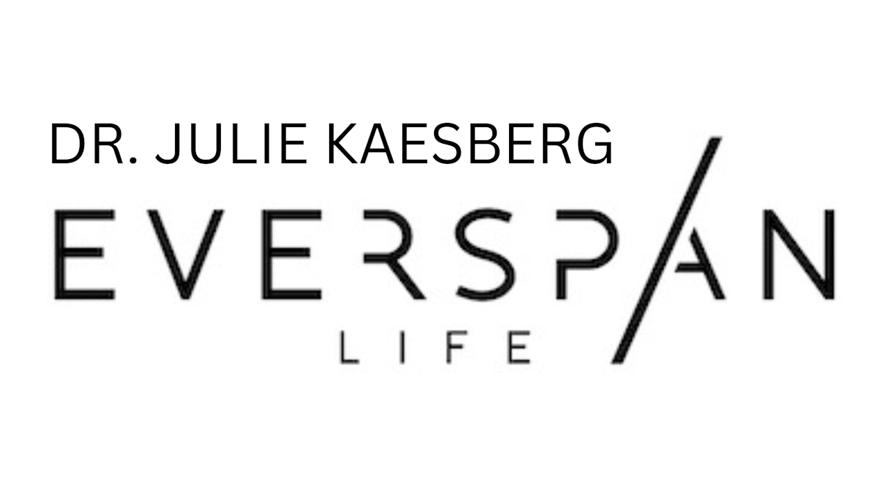 Dr. Julie Kaesberg EverSpan Life