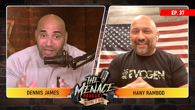 Hany Rambod on the Menace Podcast