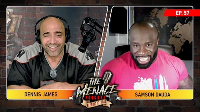 SAMSON DAUDA on The Menace Podcast