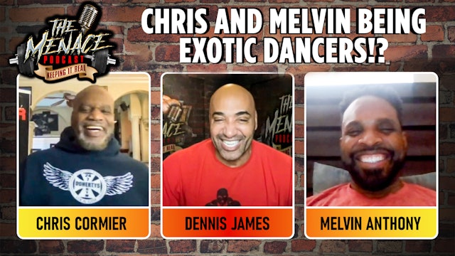 CHRIS & MELVIN BEING EXOTIC DANCERS?