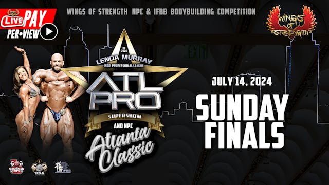 Sun. Finals - ATL PRO & Atlanta Classic (IFBB/NPC) - 07/14/2024