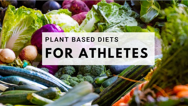 Plant Based Diet Guidelines for Athletes