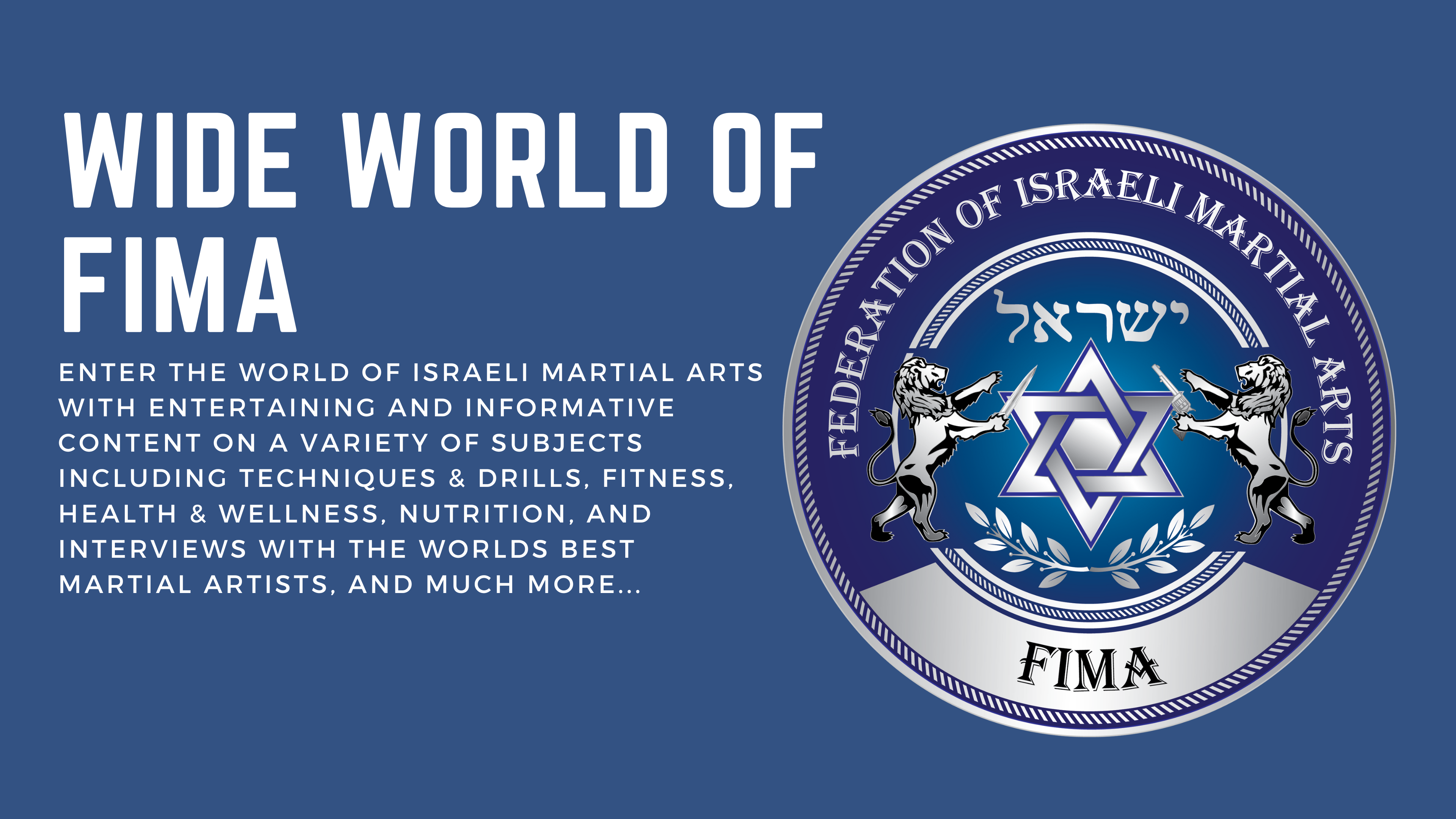 WIDE WORLD OF FIMA (FEDERATION OF ISRAELI MARTIAL ARTS) Muscle&Fitness+