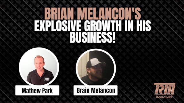 Brian Melancon's Explosive Growth in ...