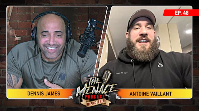 ANTOINE VAILLANT on The Menace Podcast