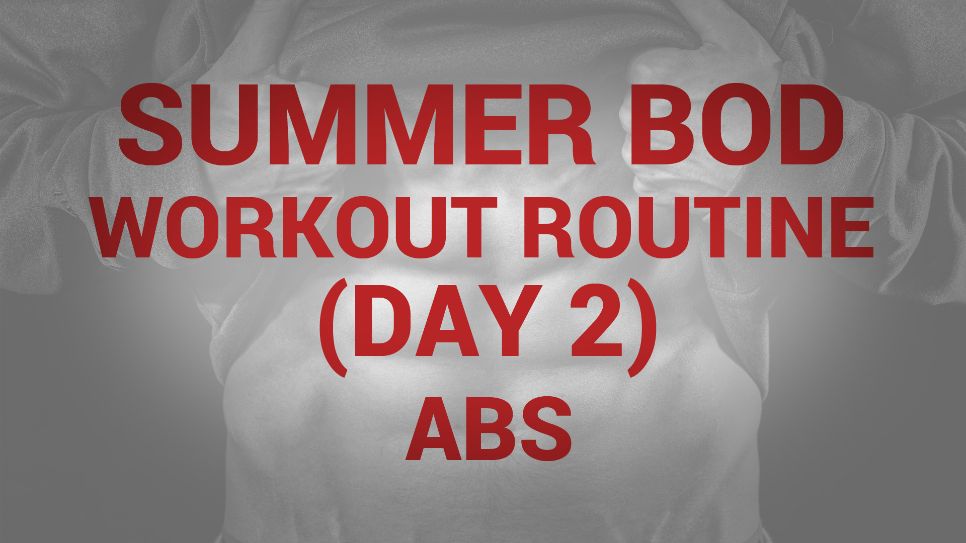 Summer Bod Workout Routine (Day 2) - ABS