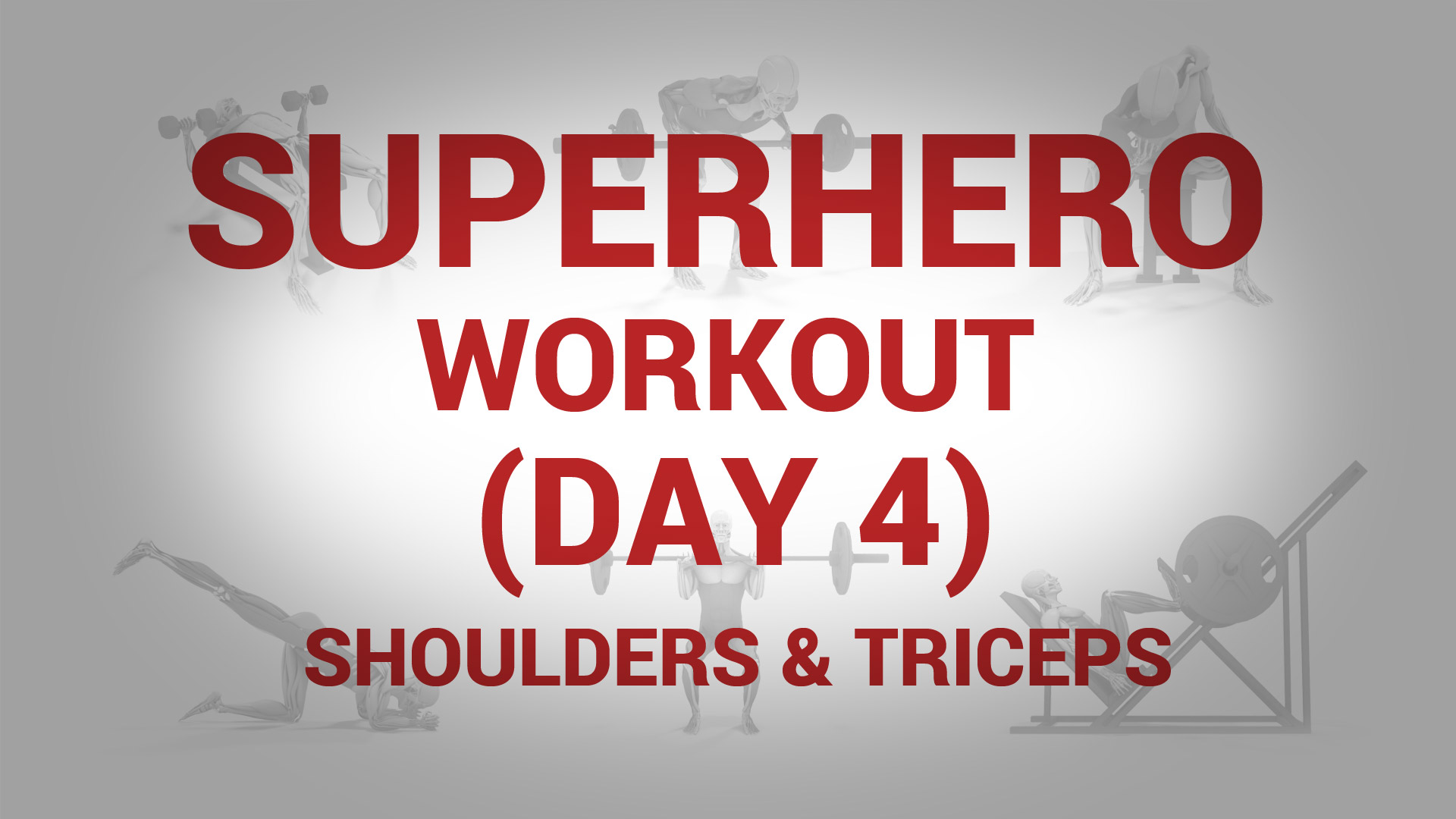 Superhero Workout (Day 4) - SHOULDERS & TRICEPS